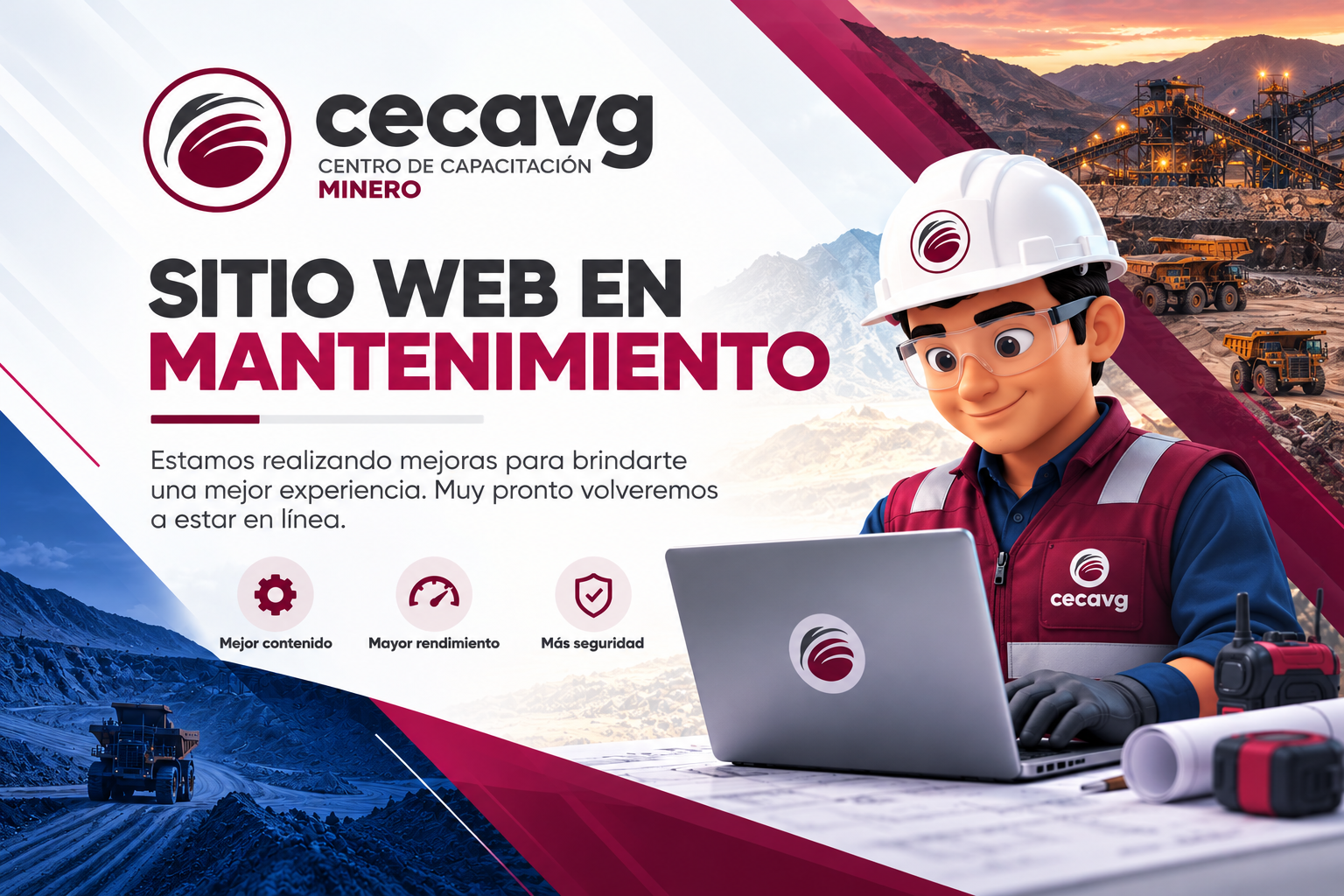 CECAVG - Centro de Capacitaci��n Minero. Sitio web en mantenimiento. Estamos realizando mejoras para brindarte una mejor experiencia.